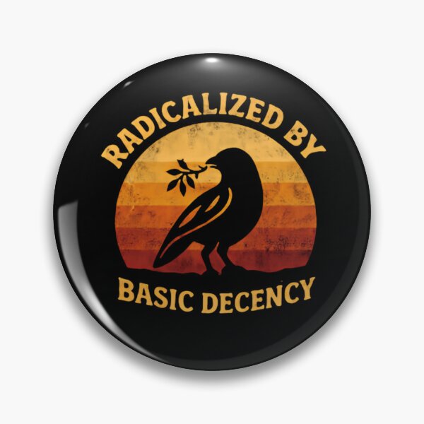 Item preview, Copy of Radicalized By Basic Decency Equality Human Rights Activism designed and sold by SkeletonsDanger.