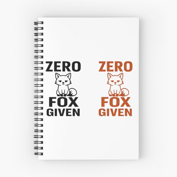 Item preview, Zero Fox Given – Funny Fox Pun Sarcastic Humor Design designed and sold by rushaib.