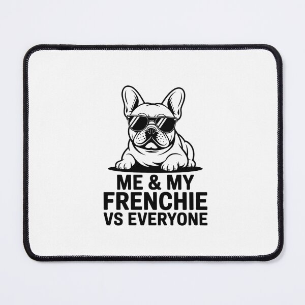 Item preview, Funny French Bulldog T-Shirt – Me & My Frenchie vs Everyone – Dog Mom/Dad Streetwear Shirt – Minimalist Black & White Tee designed and sold by RALYSHOP.