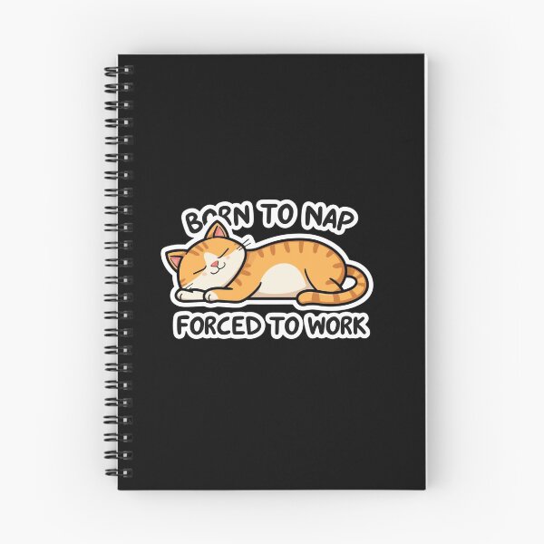 Item preview, born to nap, forced to work designed and sold by ELdante.