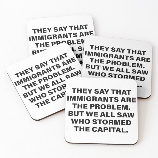 Item preview, They Say Immigrants Are The Problem - Pro Immigration Activism designed and sold by PixVib.