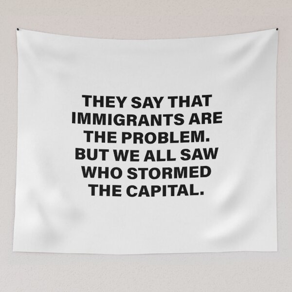 Item preview, They Say Immigrants Are The Problem - Pro Immigration Activism designed and sold by PixVib.