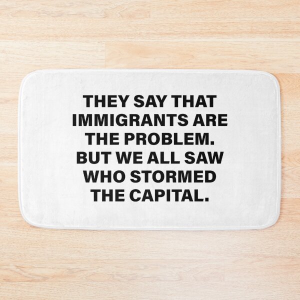 Item preview, They Say Immigrants Are The Problem - Pro Immigration Activism designed and sold by PixVib.