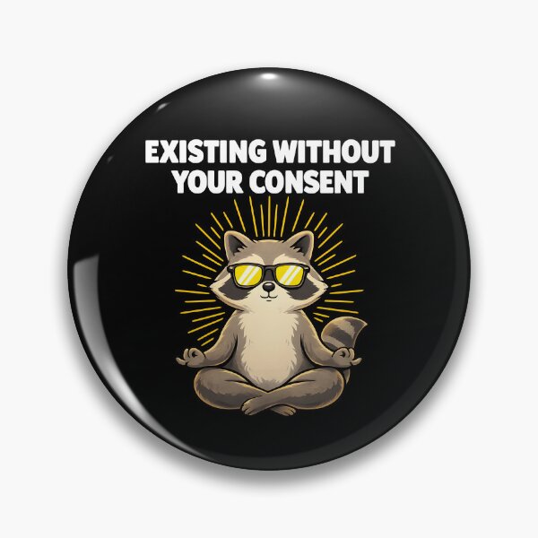 Item preview, Existing Without Your Consent designed and sold by JODYSMORGAN.