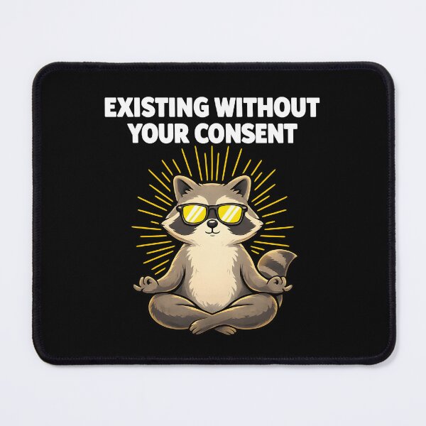 Item preview, Existing Without Your Consent designed and sold by JODYSMORGAN.
