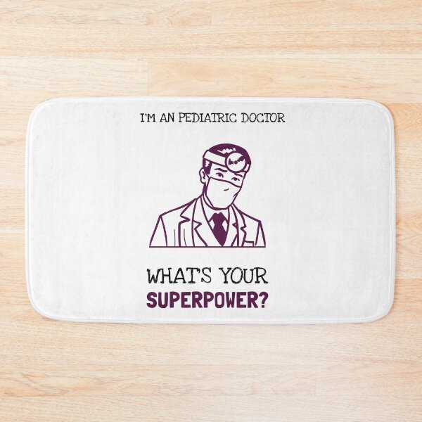 Item preview, I'm A Pediatric Doctor What's Your Superpower? designed and sold by LegendElite.