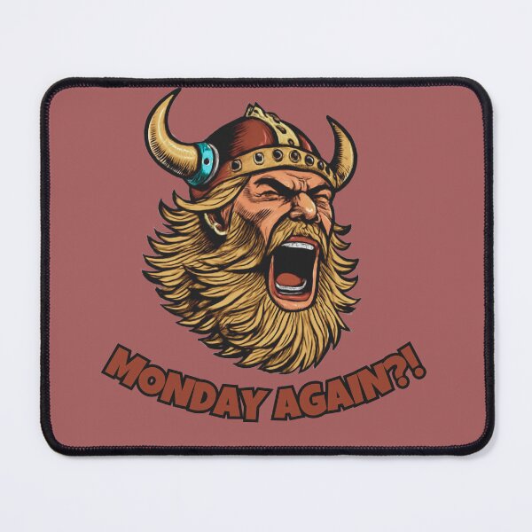 Item preview, Monday Again?! - Funny Screaming Viking designed and sold by Silver Realm Studio.