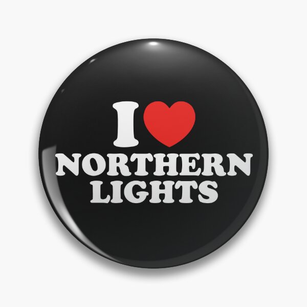 Item preview, I Love Northern Lights designed and sold by shitpostee.