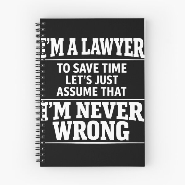 Item preview, Funny Lawyer Saying Attorney Law School Student Legal Court designed and sold by clothesy7.