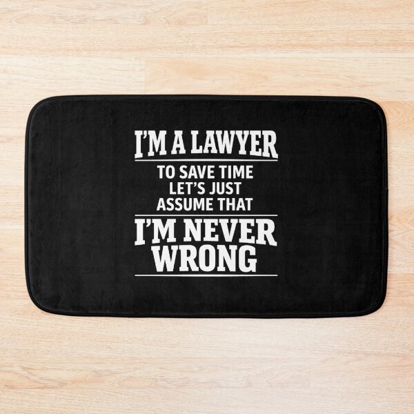 Item preview, Funny Lawyer Saying Attorney Law School Student Legal Court designed and sold by clothesy7.