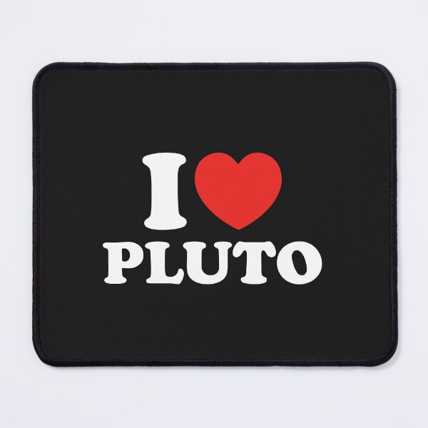 Item preview, I Love Pluto designed and sold by shitpostee.