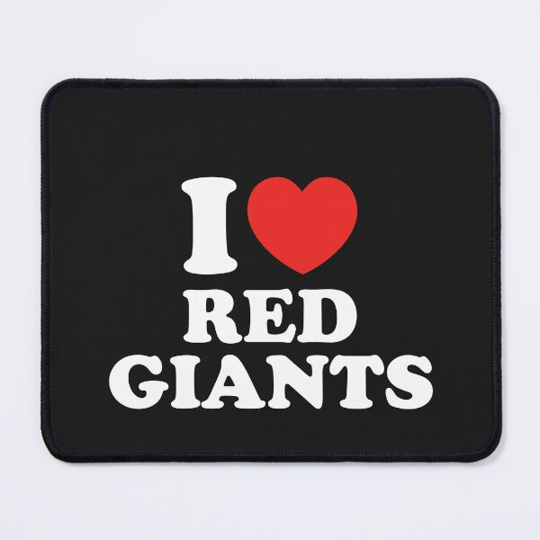 Item preview, I Love Red Giants designed and sold by shitpostee.