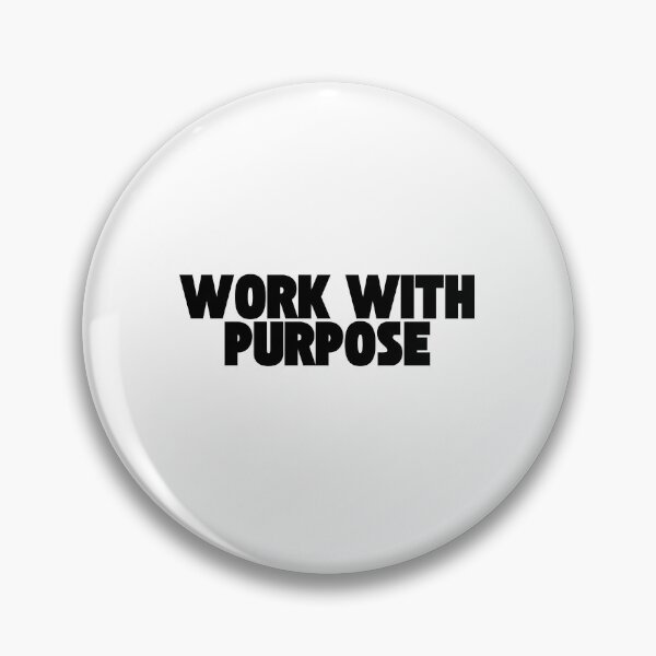 Item preview, Work With Purpose Typography – Minimalist Meaningful Life Motivation Design designed and sold by AXIS-EQUILIBRIO.