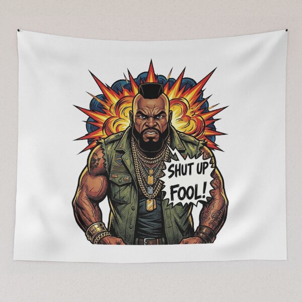 Item preview, Shut Up Fool BA Baracus Mr T designed and sold by cjbizmedia.