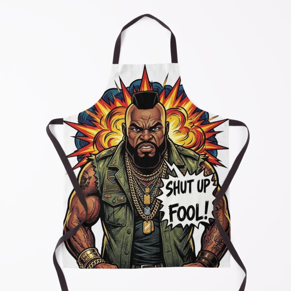 Item preview, Shut Up Fool BA Baracus Mr T designed and sold by cjbizmedia.