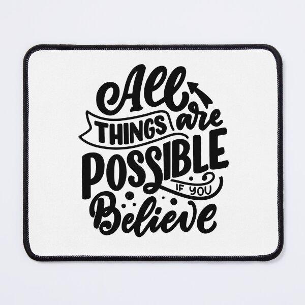 Item preview, All Things Are Possible If You Believe designed and sold by FunSticky14.