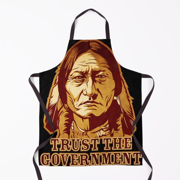 Item preview, Trust The Government Sitting Bull Edition designed and sold by bronnvalbonw.