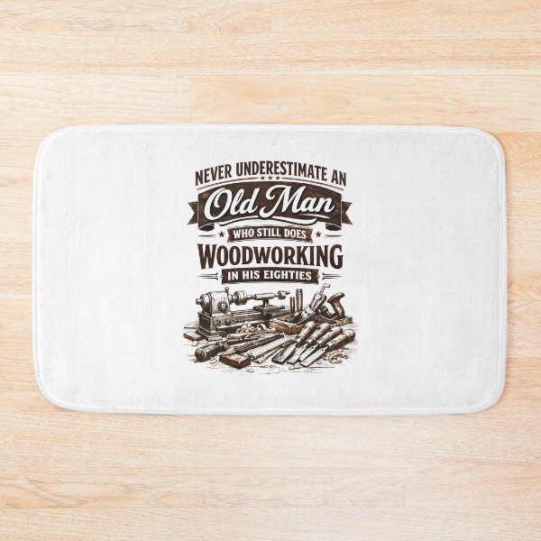 Item preview, Never Underestimate an Old Man Who Still Does Woodworking designed and sold by JODYSMORGAN.