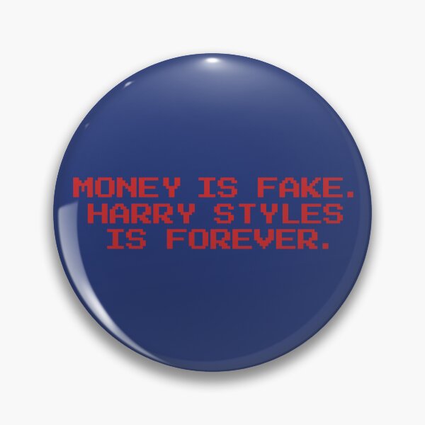 Item preview, Money is fake. Harry Styles is forever. Kiss all the time. Disco, occasionally. KISSCO designed and sold by melisapaper.