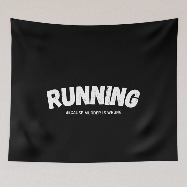 Item preview, Running Because Murder Is Wrong Funny Runner designed and sold by StrideSuccess.