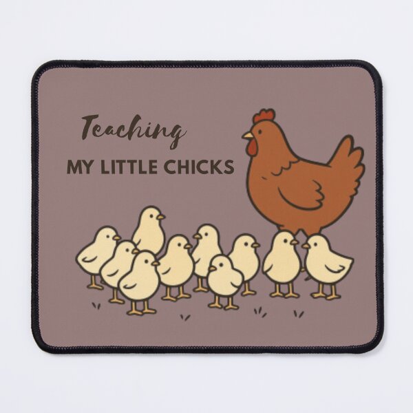 Item preview, Teaching My Little Chicks – Teacher Appreciation Art designed and sold by PrintofAngel.