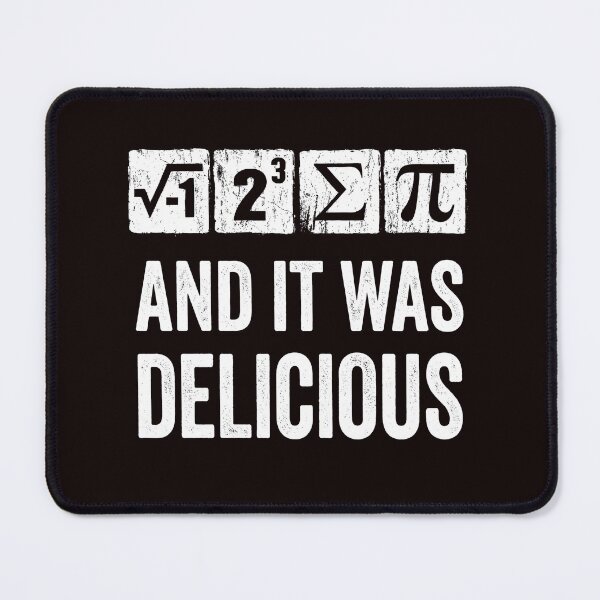 Item preview, I Ate Some Pie And It Was Delicious – Math Teacher Funny Pi Day Quote designed and sold by Redgiant87x.
