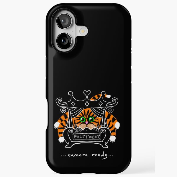 POLITOCAT is Camera Ready iPhone Tough Case