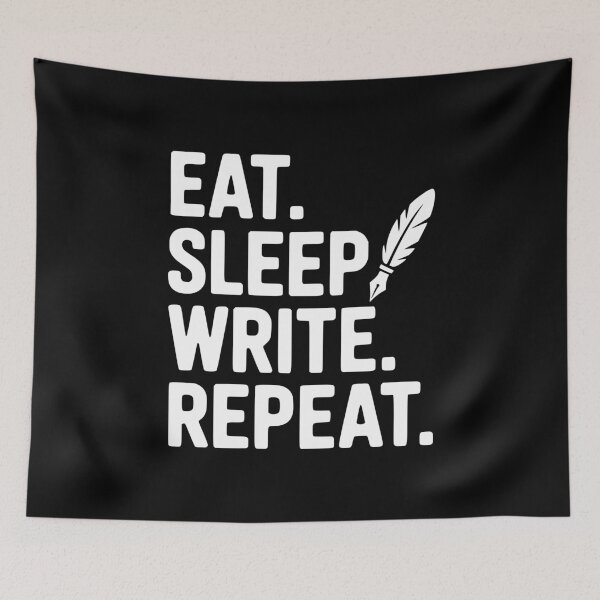 Item preview, Eat. Sleep. Write. Repeat. designed and sold by Frank Ring.
