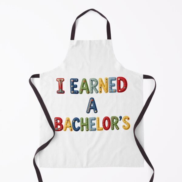 Item preview, I EARNED A BACHELOR'S - IN COLORFUL FAUX LETTERING designed and sold by AlexOBrienArt.