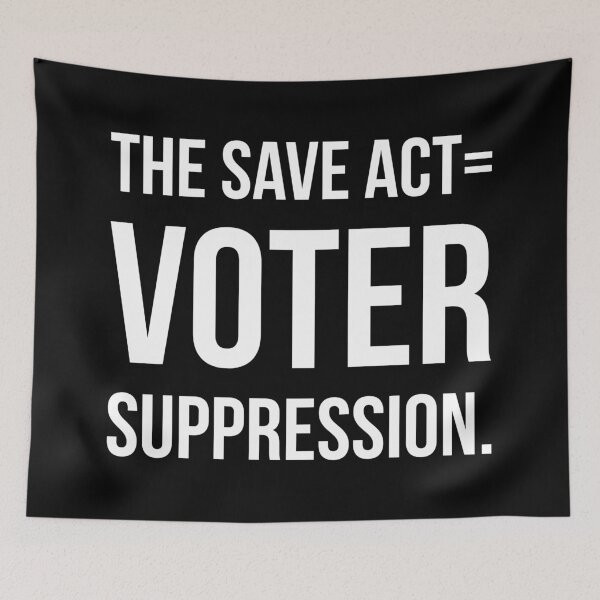 Item preview, The save act= voter suppression.  designed and sold by Rachel the Artist .