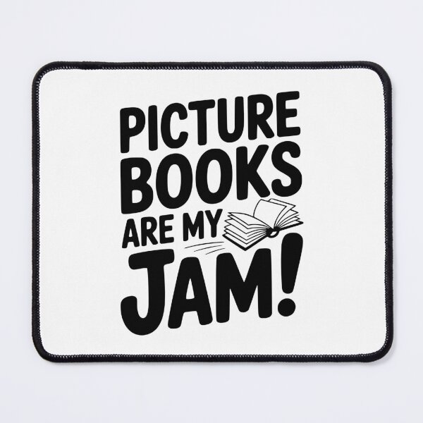 Item preview, Picture Books Are My Jam! designed and sold by Frank Ring.