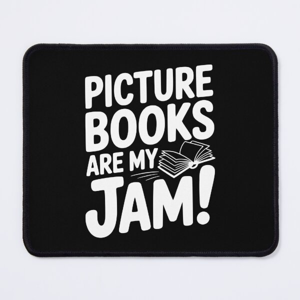 Item preview, Picture Books Are My Jam! designed and sold by Frank Ring.