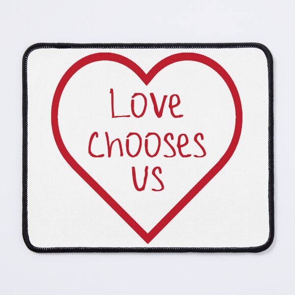 Item preview, Love Chooses Us designed and sold by kinpirks.