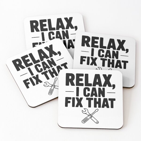 Item preview, Relax, I Can Fix That designed and sold by Frank Ring.