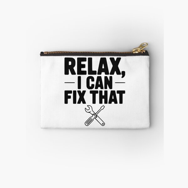 Item preview, Relax, I Can Fix That designed and sold by Frank Ring.
