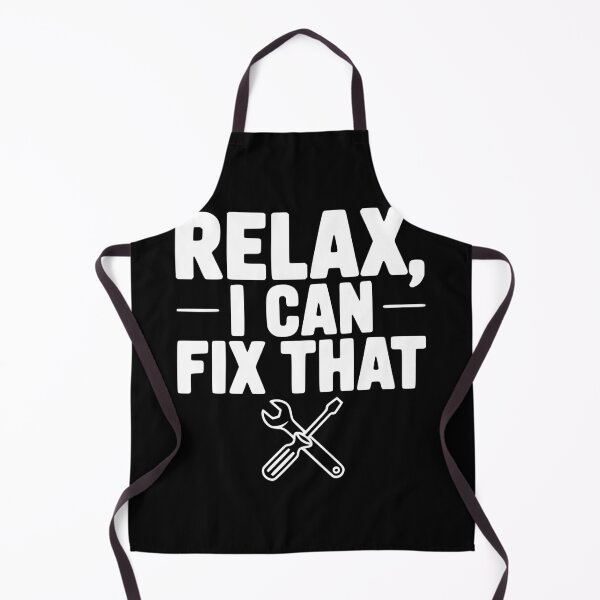 Item preview, Relax, I Can Fix That designed and sold by Frank Ring.