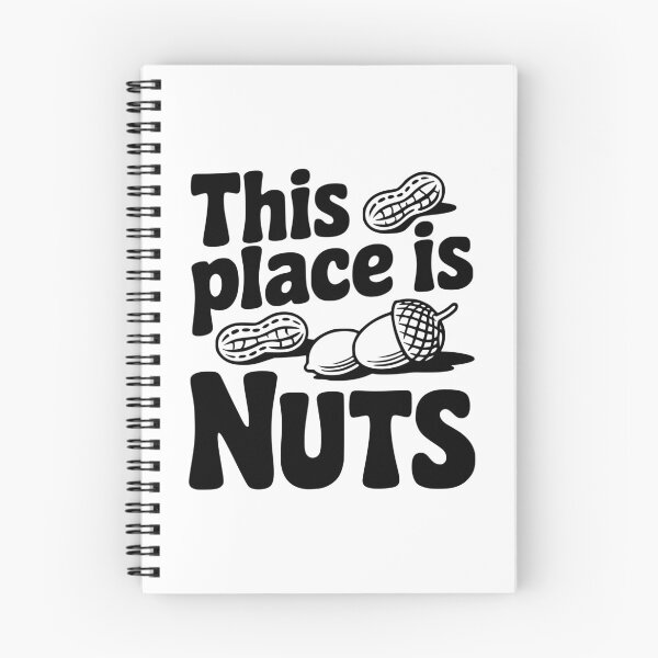 Item preview, This Place is Nuts designed and sold by Frank Ring.