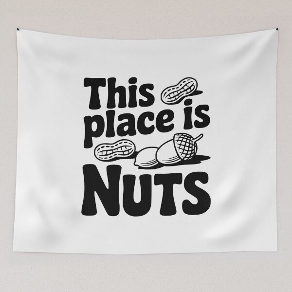 Item preview, This Place is Nuts designed and sold by Frank Ring.