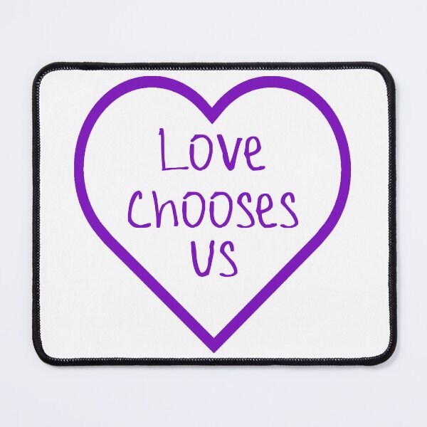 Item preview, Love Chooses Us designed and sold by kinpirks.