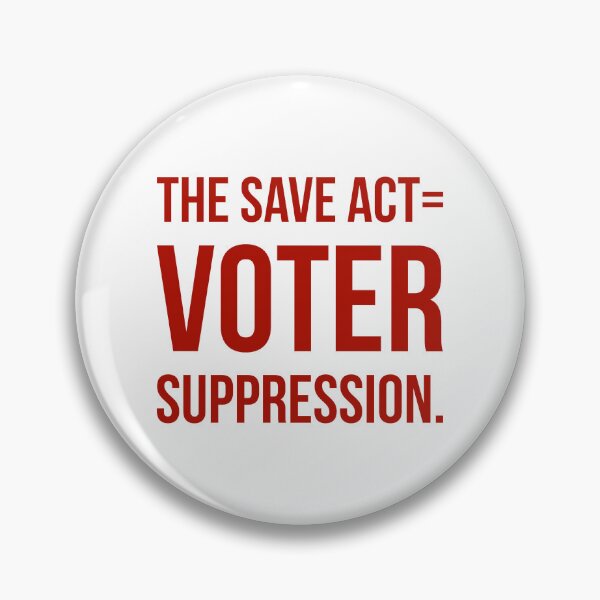 Item preview, The save act= voter suppression.  designed and sold by Rachel the Artist .