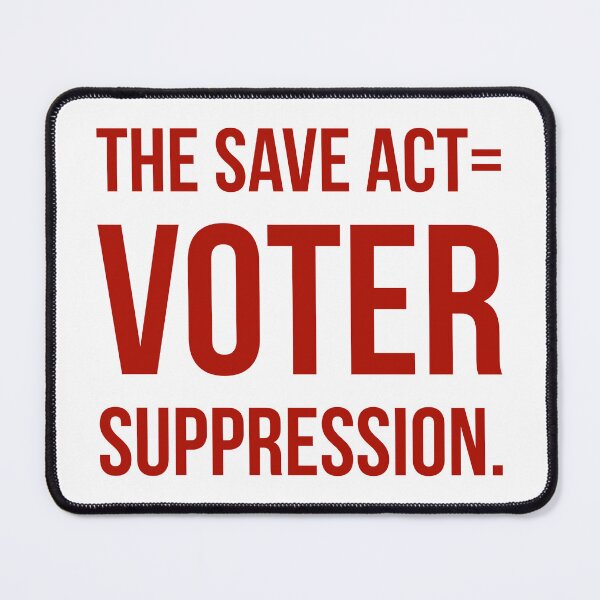 Item preview, The save act= voter suppression.  designed and sold by Rachel the Artist .
