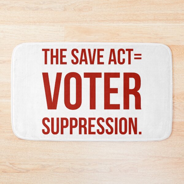 Item preview, The save act= voter suppression.  designed and sold by Rachel the Artist .