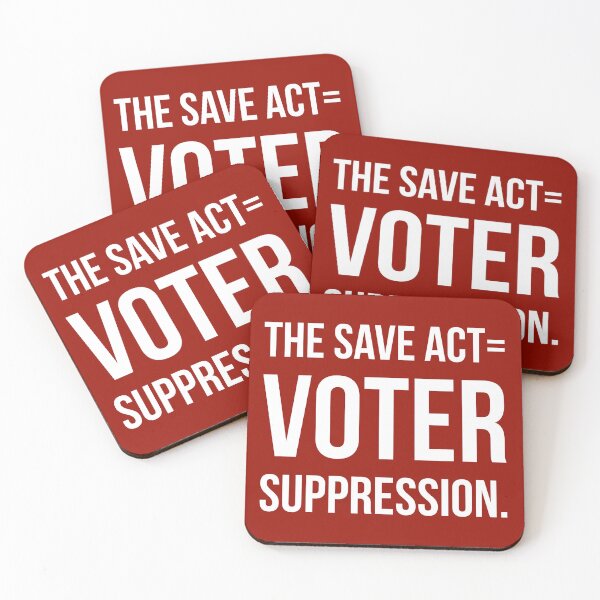 Item preview, The save act= voter suppression.  designed and sold by Rachel the Artist .