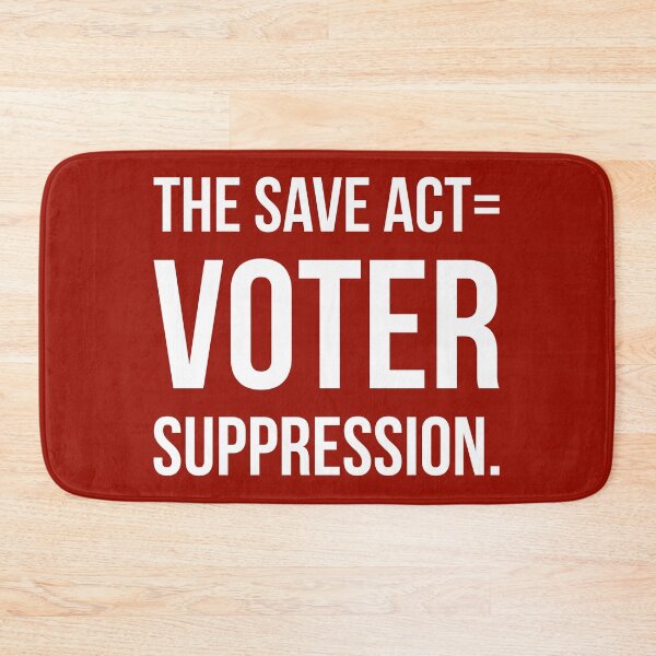 Item preview, The save act= voter suppression.  designed and sold by Rachel the Artist .