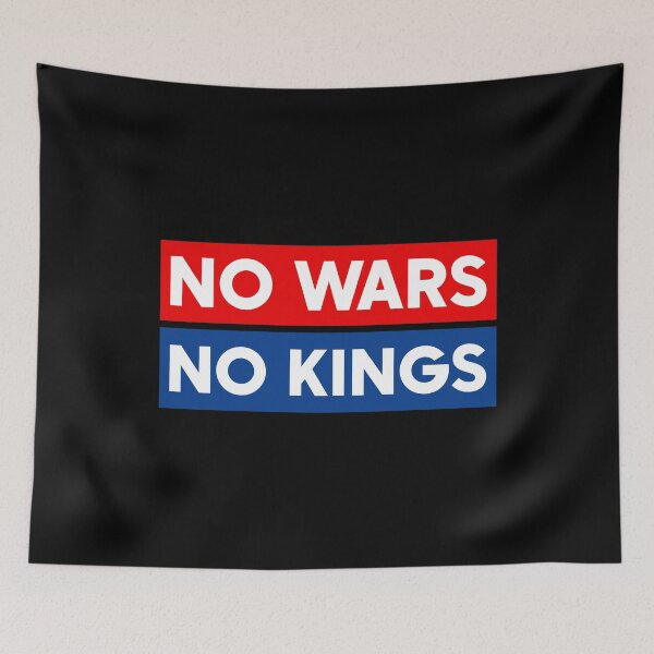 Item preview, No Wars No Kings - Resist | Anti Trump designed and sold by PixVib.