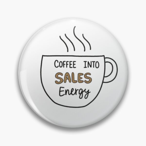 Item preview, Turning Coffee Into Sales Energy E-commerce Hustle designed and sold by Aura.Prints.