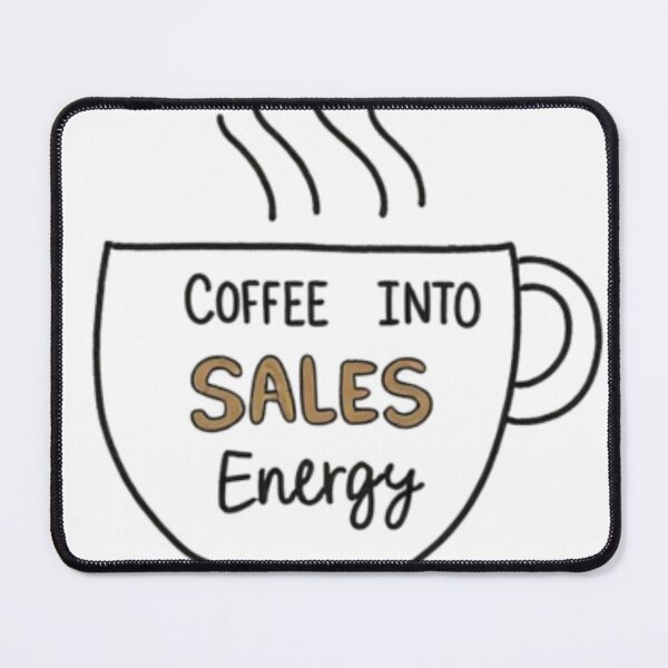 Item preview, Turning Coffee Into Sales Energy E-commerce Hustle designed and sold by Aura.Prints.