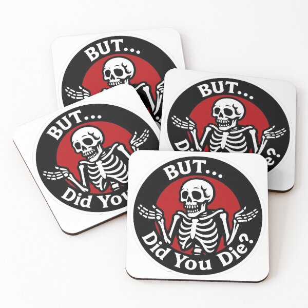 Item preview, BUT DID YOU DIE designed and sold by HASHTAG2020.
