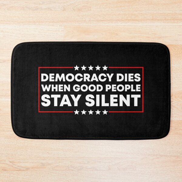 Item preview, Democracy Dies When Good People Stay Silent - No Kings Rally designed and sold by PixVib.