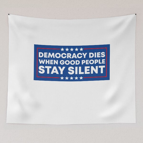 Item preview, Democracy Dies When Good People Stay Silent - No Kings Rally designed and sold by PixVib.